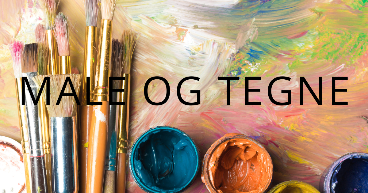 Male & tegne
