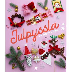 Julekreasjoner med Kreativa Karin - håndverksbok med 30 prosjekter Julekreasjoner med Kreativa Karin - håndverksbok med 30 prosjekter