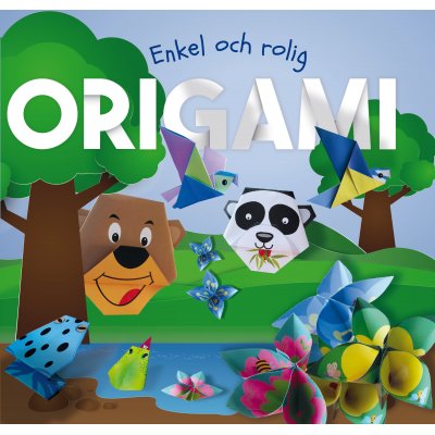 Pysselbok - Enkel och rolig origami