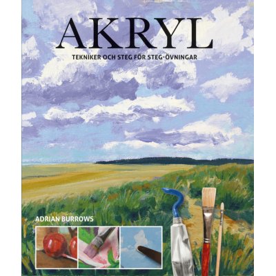 Akryl: teknikker og trinnvise velser
